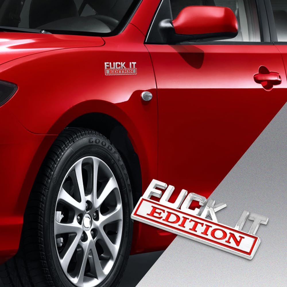 Fuck IT Edition – Emblema para exteriores de automóvil, calcomanía 3D, emblema de edición Fuck-IT, calcomanía 3D para guardabarros, calcomanía de
