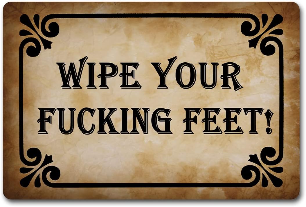 Funny Entry Rugs for Inside House Wipe Your Fucking Feet Bare Feet Sign Welcome Front Door Sign Personalized Monogram Kitchen Rugs and Mats with