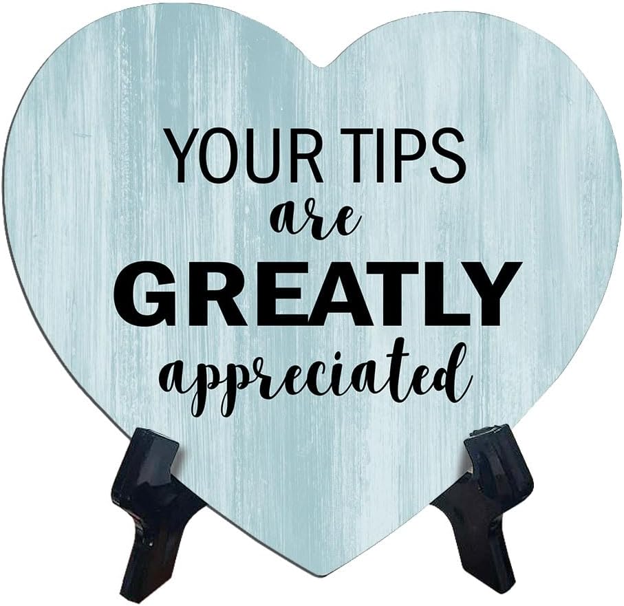 Signs ByLITA Cartel de mesa con texto en inglés “Heart Your Tips Are Greatly Apprecied”, color madera, (6 x 5 pulgadas)