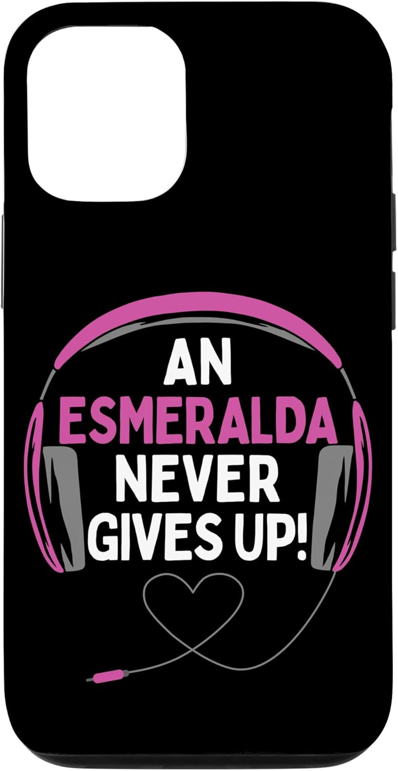 iPhone 14 Pro Gaming Quote “An Esmeralda Never Gives Up” Headset Case