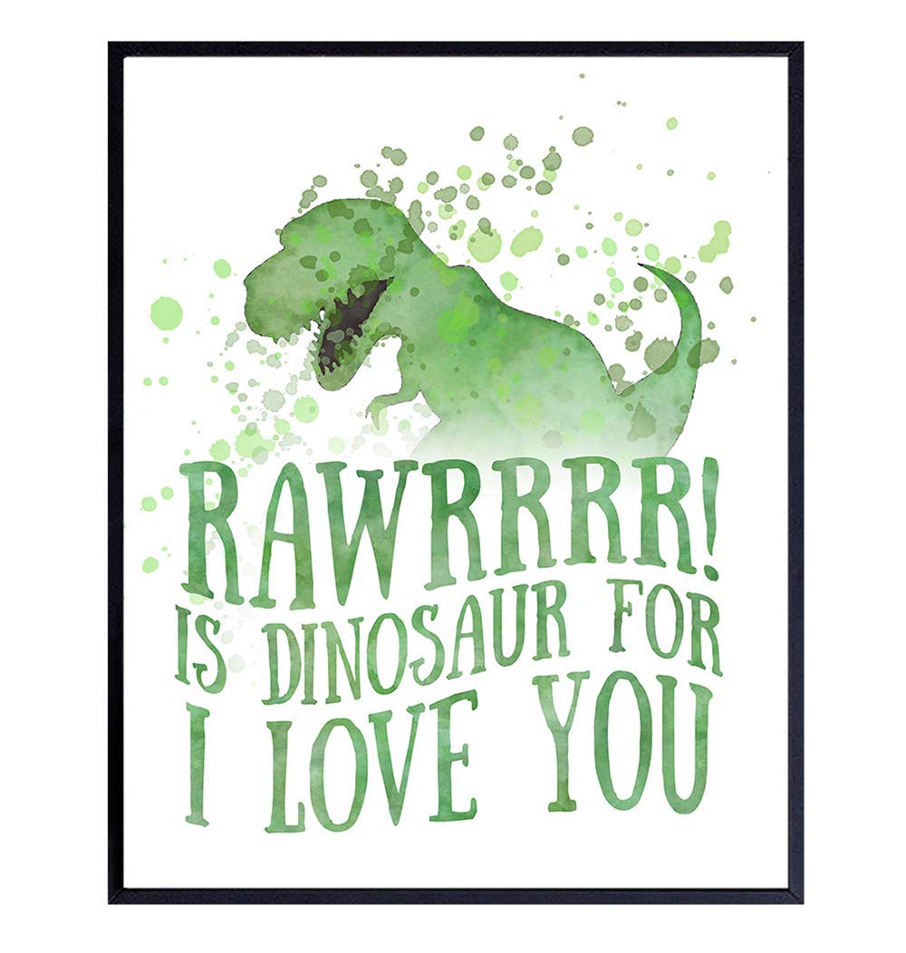 Rawr Means I love You in Dinosaur – Nursery Decor Dinosaur Love Typography Wall Art Print Poster – Unique Home Decoration for Boys or Kids Room,
