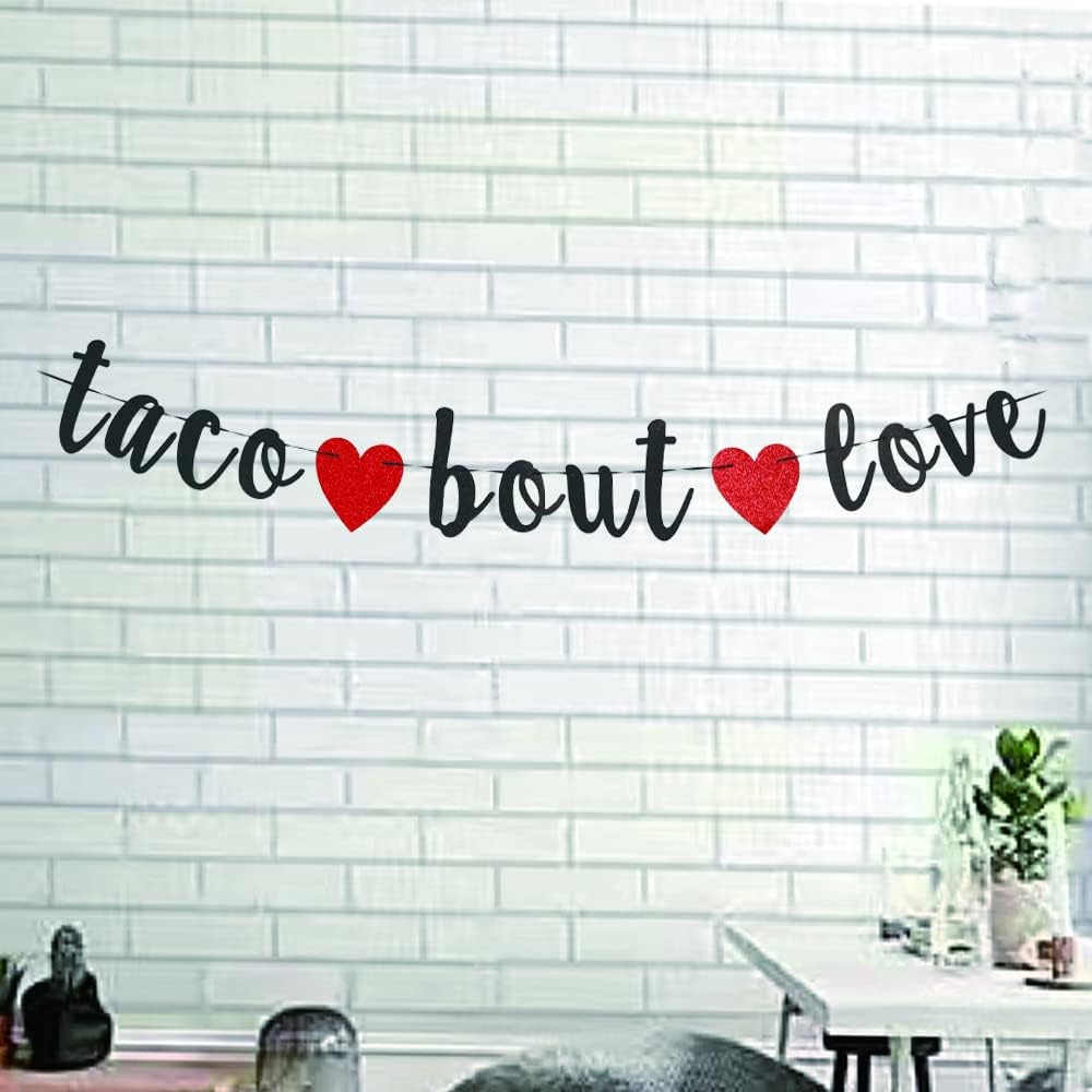 Cartel de amor de Taco Bout – Cartel de aniversario de compromiso, boda, propuesta de galentinos, día de San Valentín, suministros de fiesta
