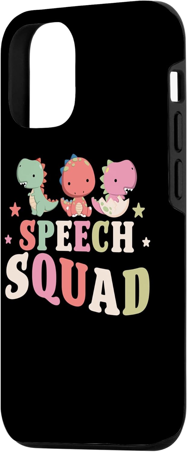 iPhone 13 Speech Squad Cute Dinosaur Speech Therapy Pathologist Case