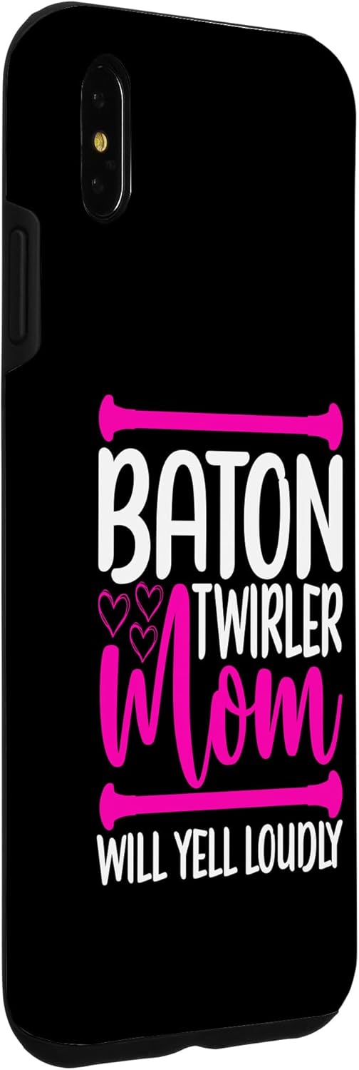 iPhone XS Max Baton Twirling Mom Outfit Majorette Baton Twirler Mom Case