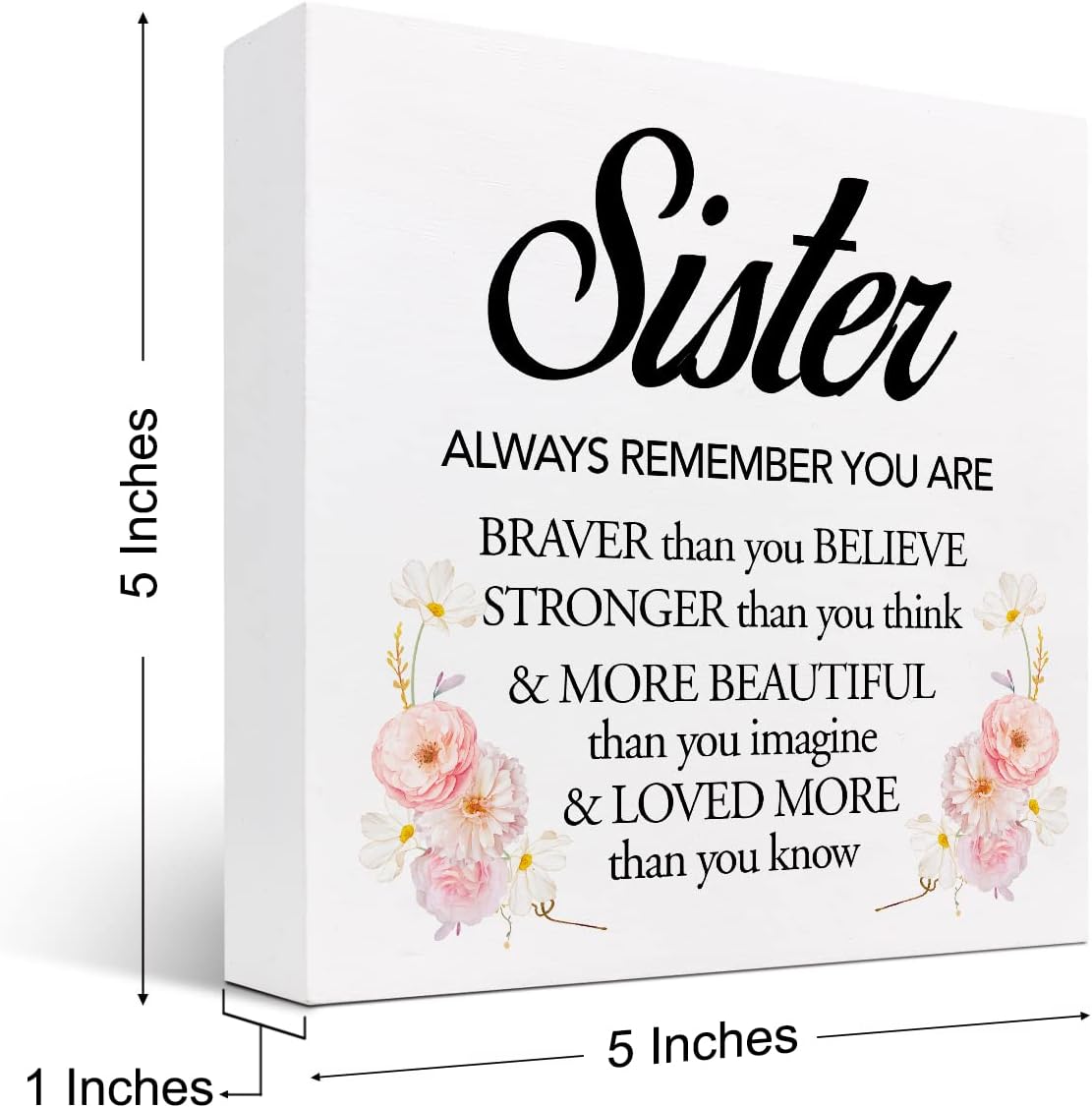 z-crange Letrero de madera con texto en inglés “Sister Always Remember You are Braver” (Sister Always Remember You are Braver), decoración de