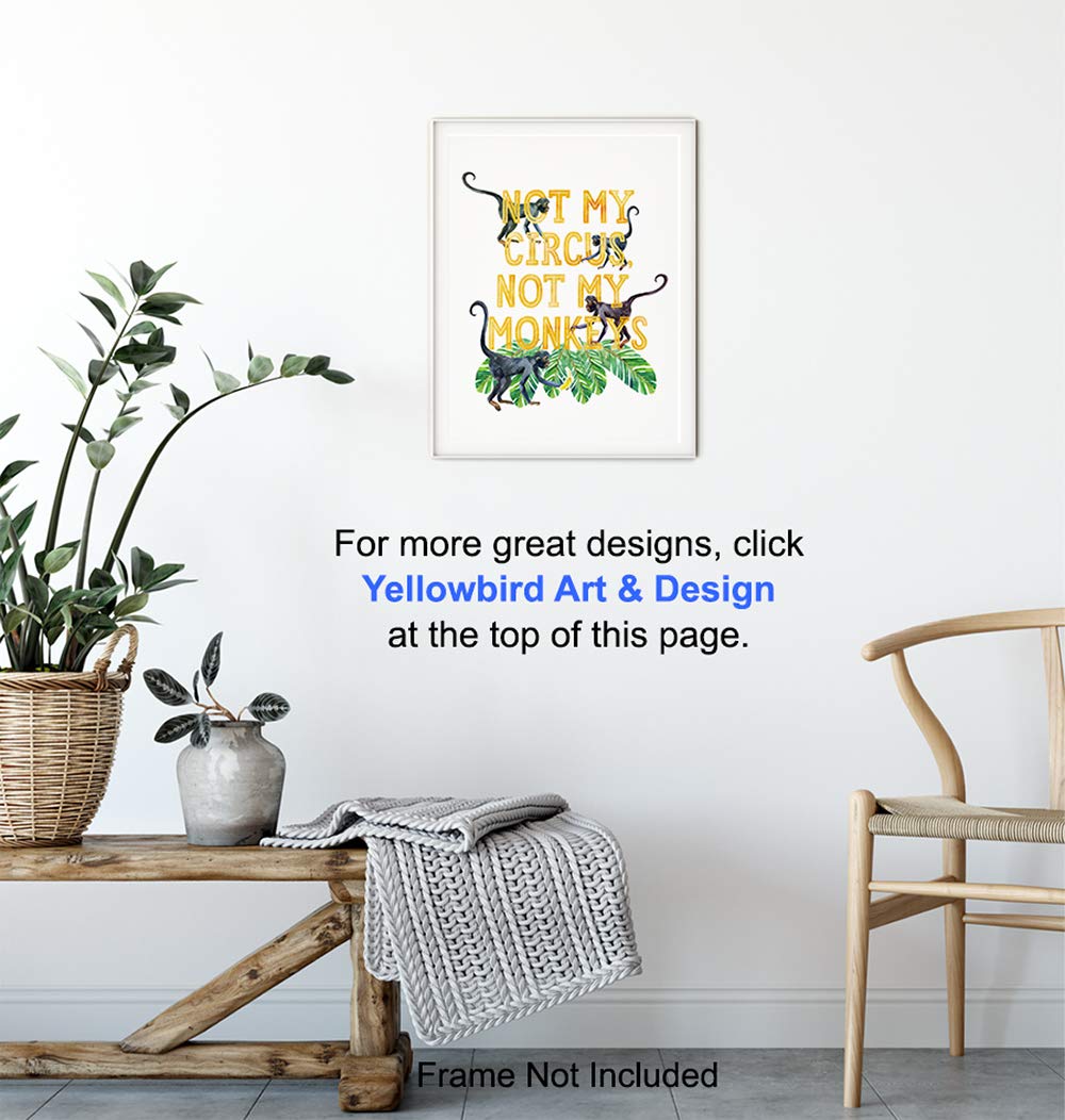Not My Circus Not My Monkeys Sign – Sayings for Wall Decor – Funny Sayings – Palm Wall Decor – Monkey Decor – Yellow, Green Circus Decorations –