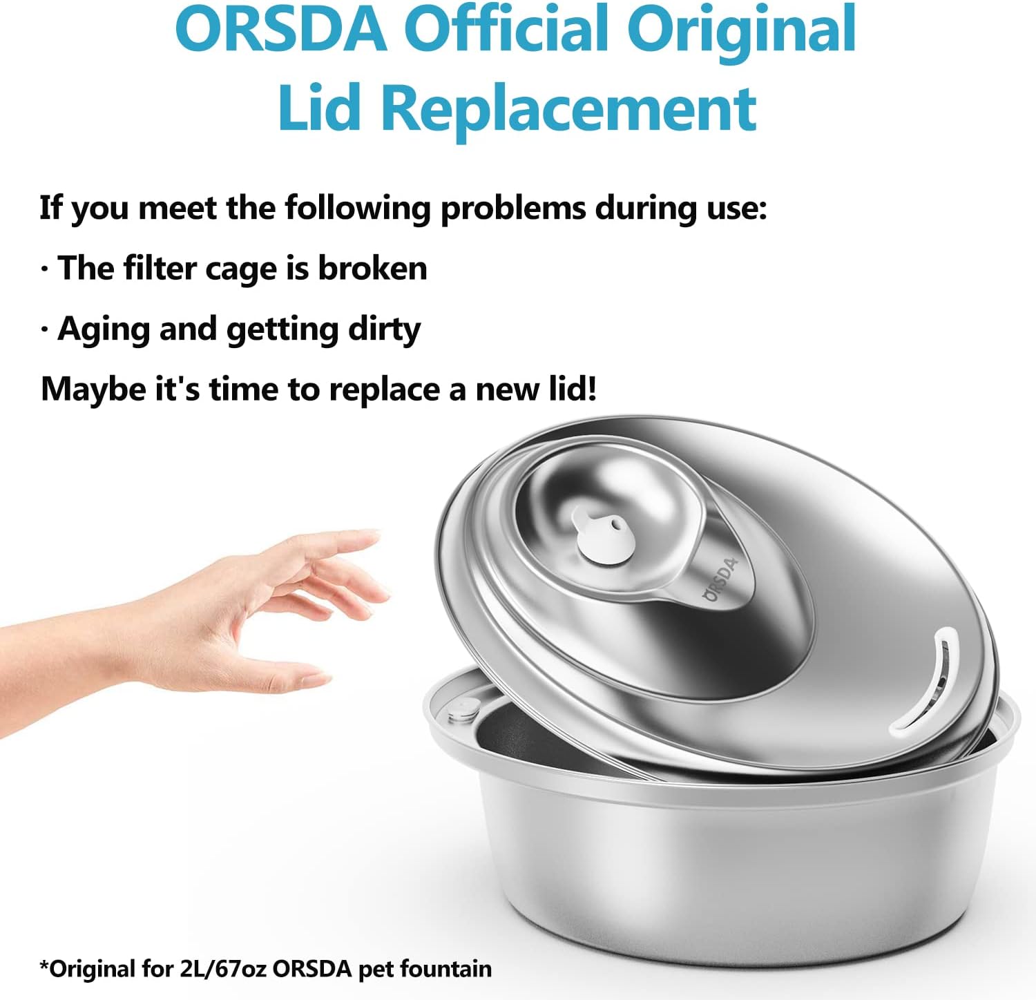 ORSDA Repuesto de fuente de agua Cat para D30 2L67oz (tapa)