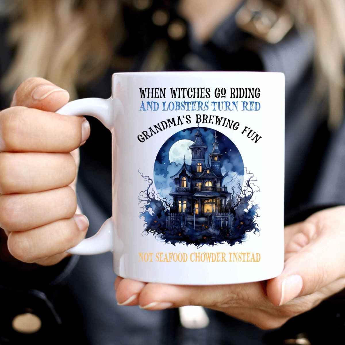 Novelty Gift Coffee Mug Novelty Gift Spooky & Fun Gifts For Grandma’s & Granddaughter On Halloween – When Witches Go Riding And Lobsters Turn Red