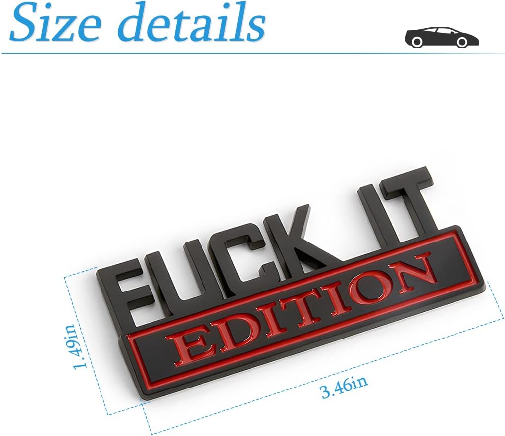 Fuck IT Edition Emblema para automóvil, calcomanías 3D para parachoques de auto, calcomanía decorativa para hombres y mujeres, accesorios de