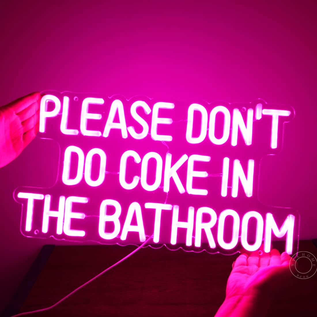 Letrero de luz de neón LED rosa con texto en inglés Please don’t do coke in the bath, para sala de juegos, dormitorio, bar, tienda, hotel,