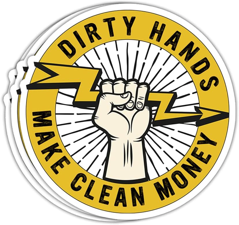 SUNHADO (3 piezas) Dirty Hands Make Clean Money Sticker Proud Blue Collar Pegatinas Electricista Ingeniero Eléctrico Liniero Pegatinas Regalos