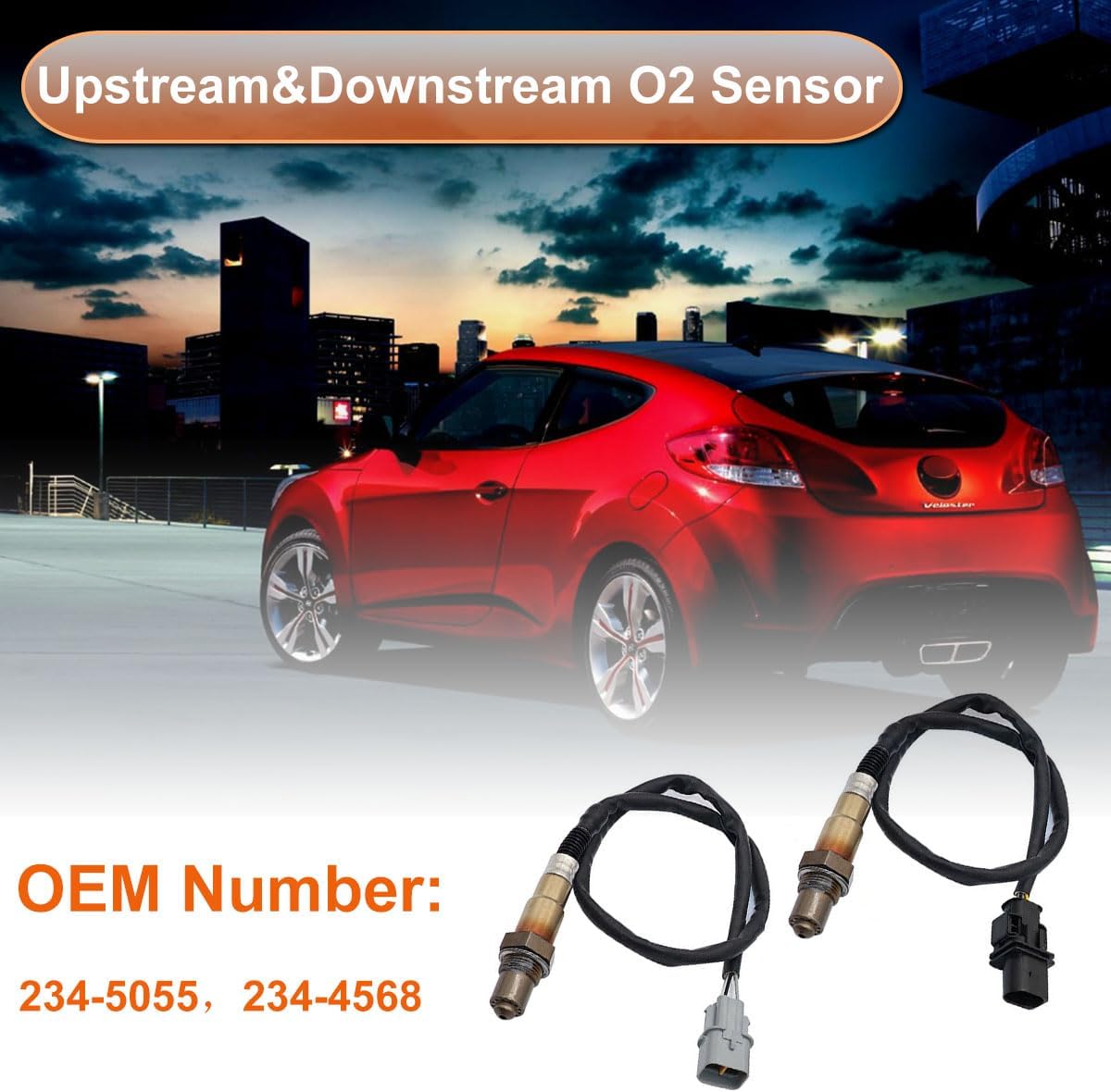 Sensor de oxígeno Upstream & Downstream O2 Sensor 234-5055, 234-4568 apto para Hyundai Accent 2012-2014, para Hyundai Veloster 2012-2014, para Kia