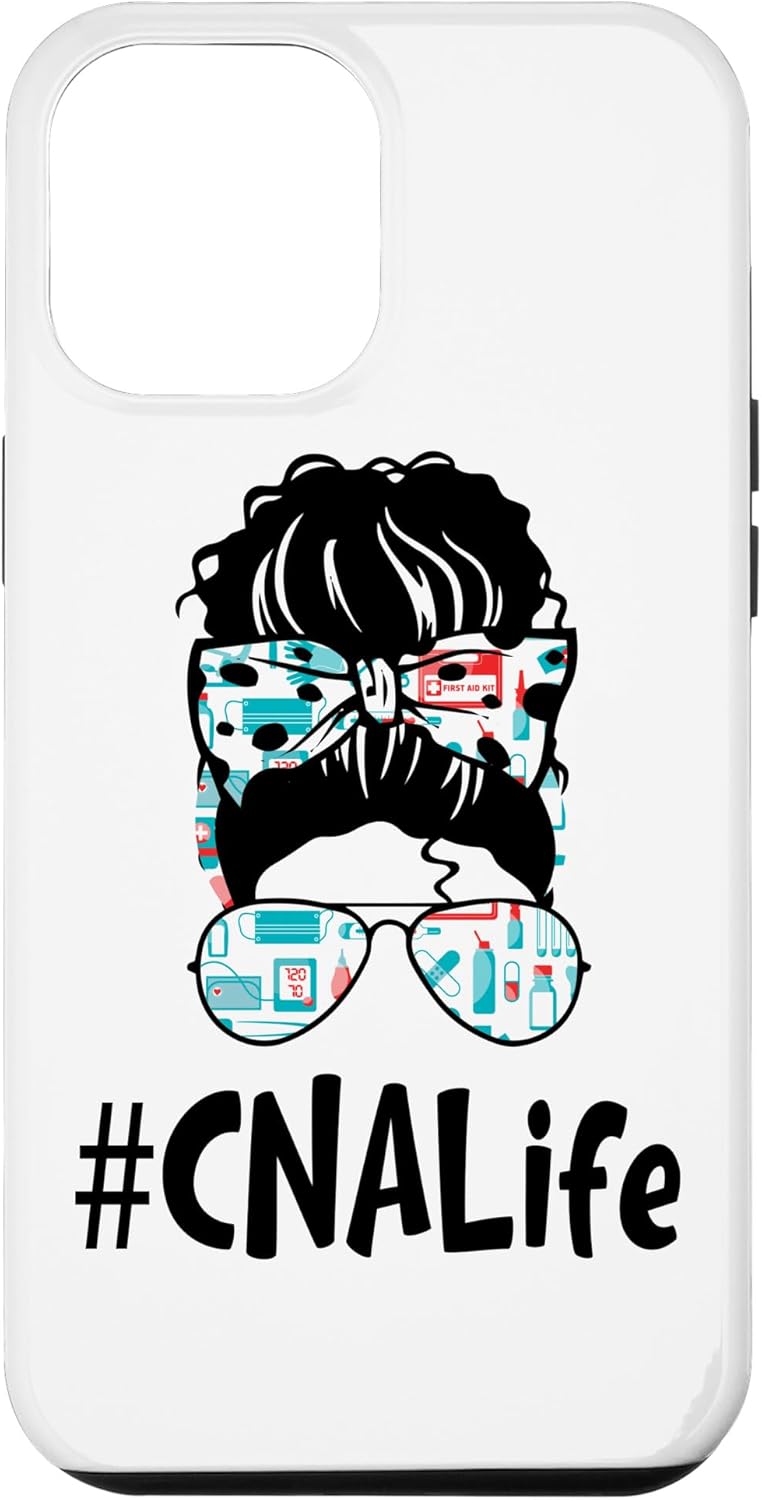 Funda para iPhone 13 Pro Max Messy Bun Cna Life Squad divertida certificada para asistente de enfermería