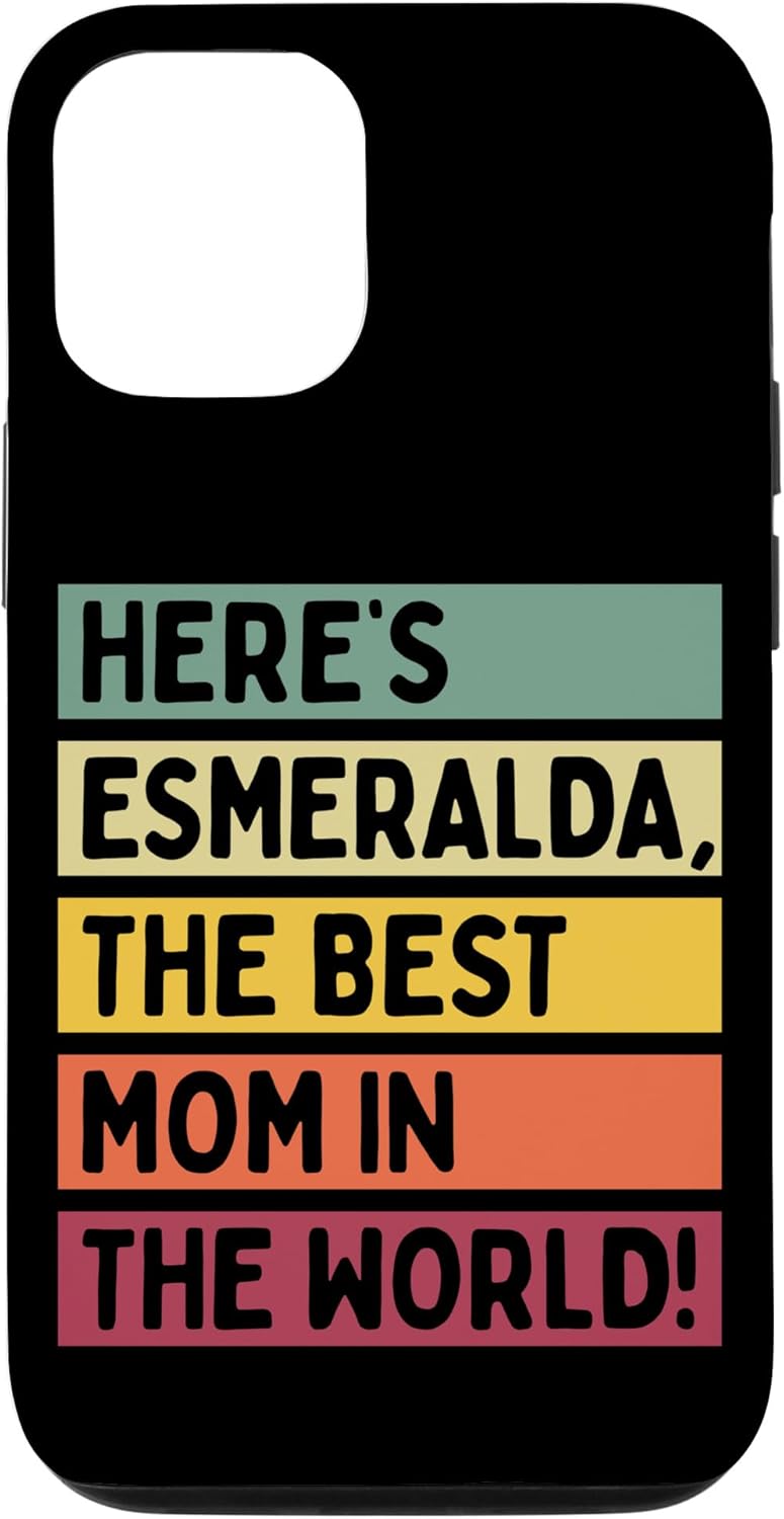 iPhone 13 Pro Aquí está Esmeralda la mejor mamá del mundo para el Día de la Madre