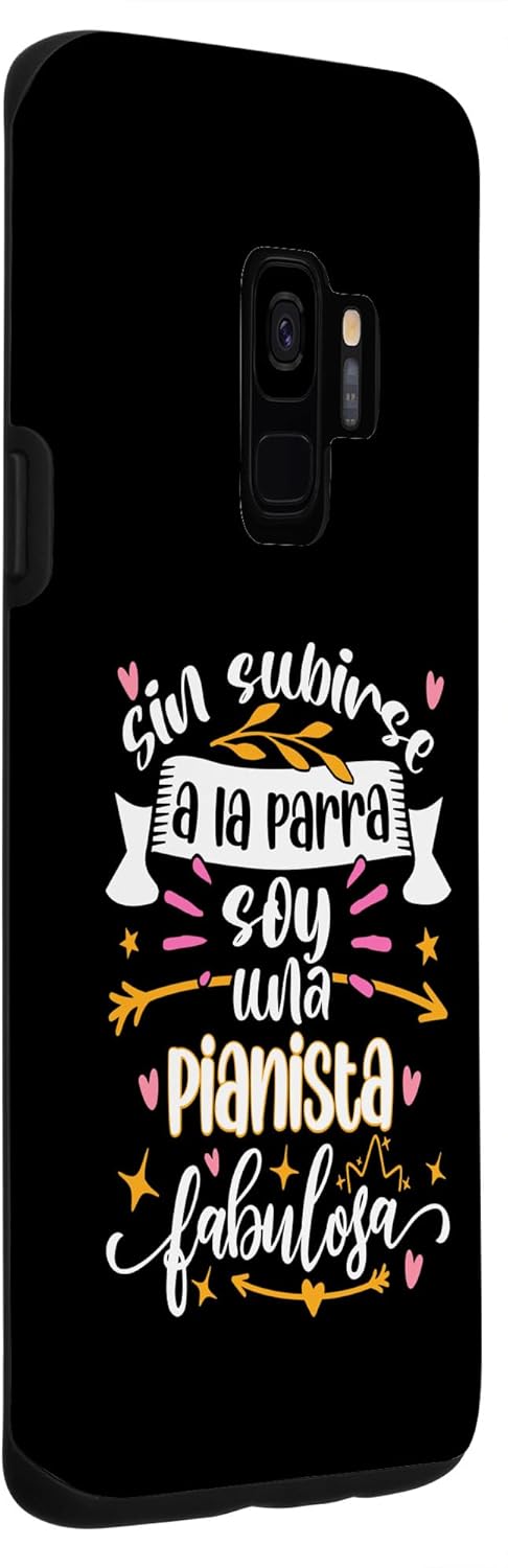 Galaxy S9 Una Pianista Fabulosa Divertido Mujer Ideas Música de Piano Case