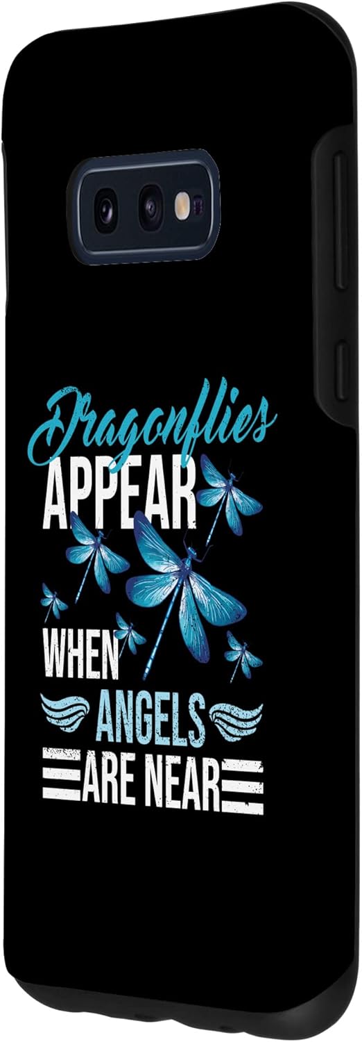Galaxy S10e Dragonflies Apear When Angels Are Near – Funda de libélula