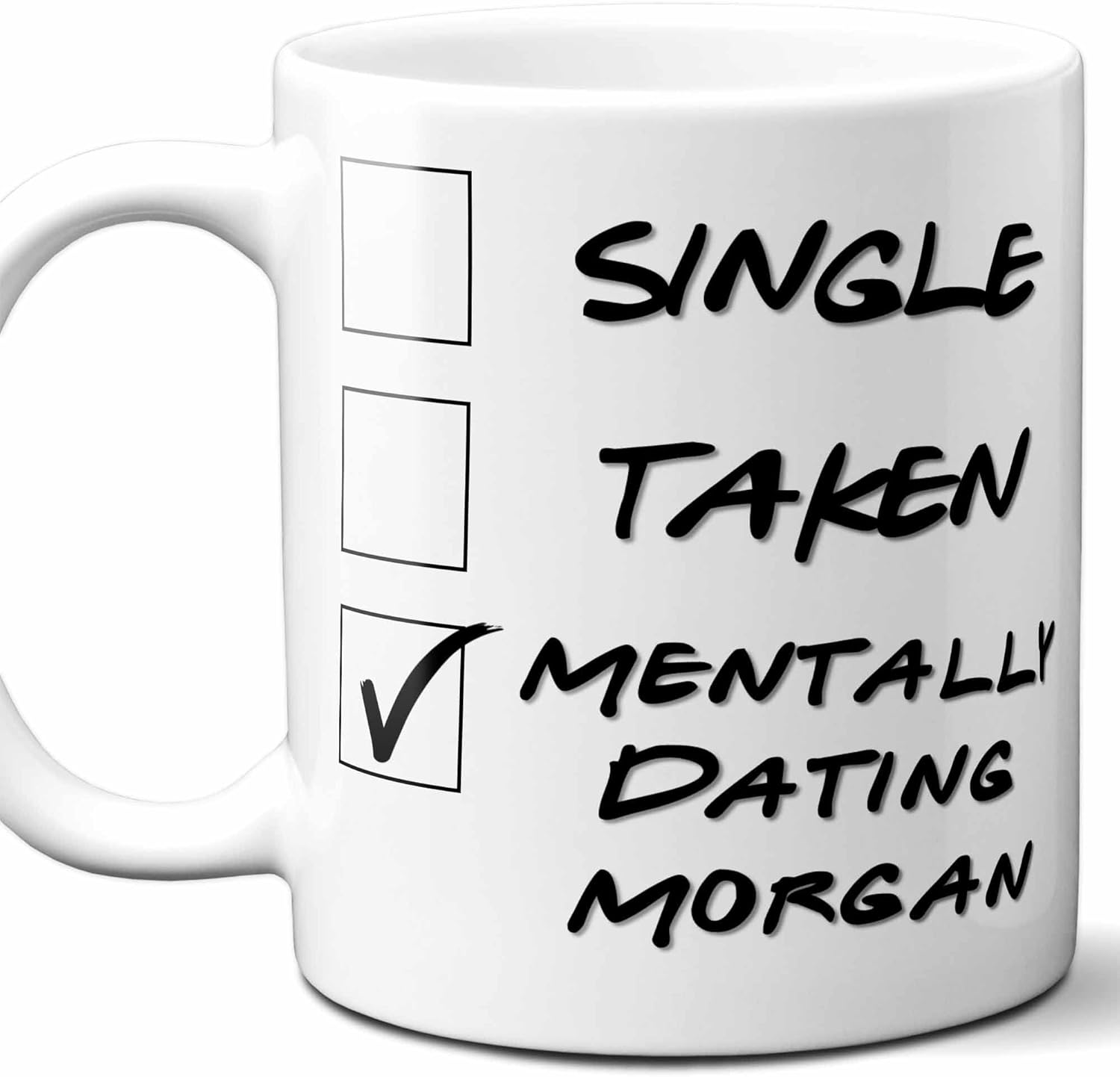 Westwood Tees Soltero tomado mentalmente Fechado Taza de café divertida de regalo de primer nombre de Morgan, taza. Regalo para cumpleaños, Navidad,