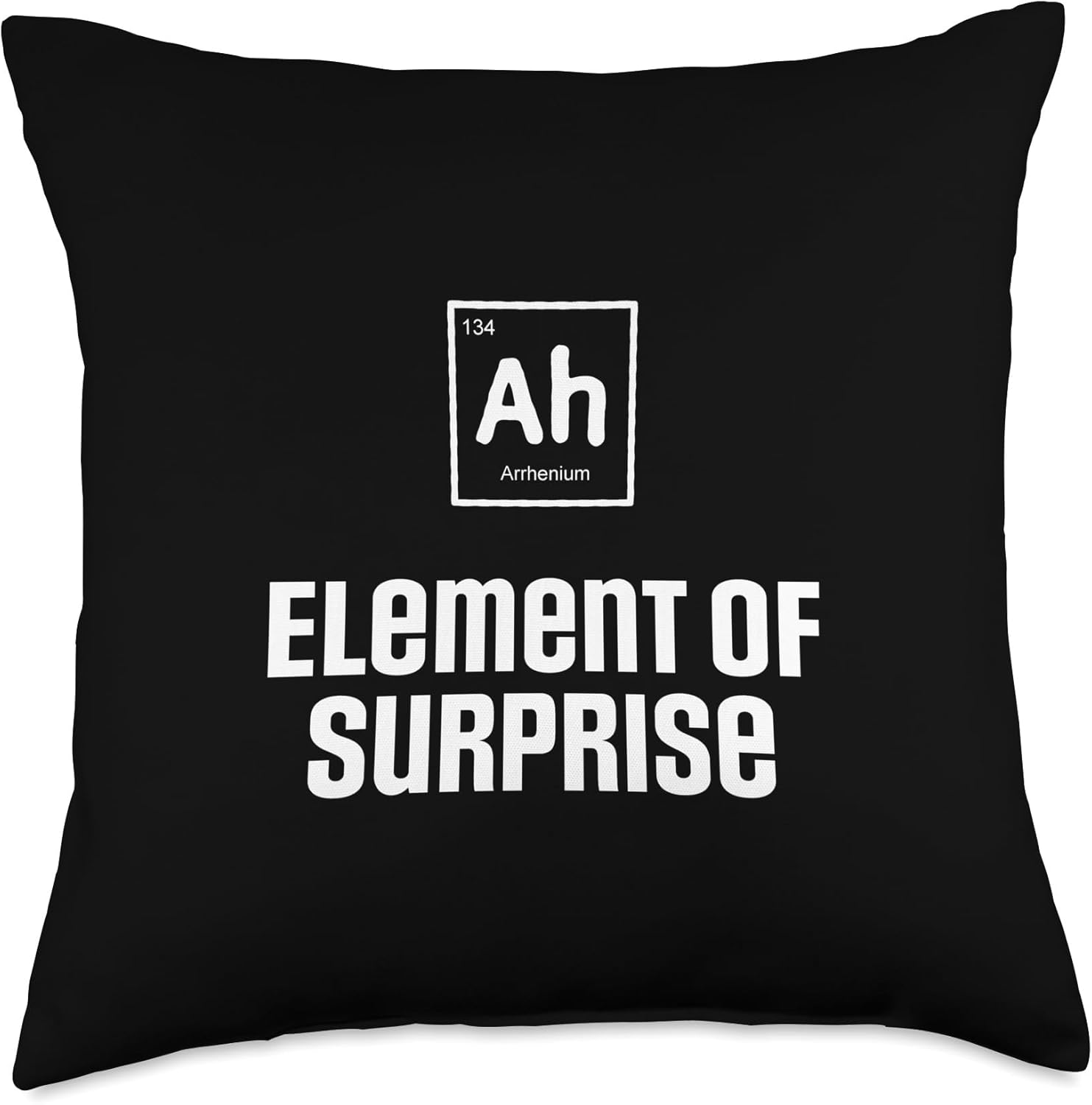 Science Humor Shirt – Ah! Surprise Chemistry Periodic Table Throw Pillow