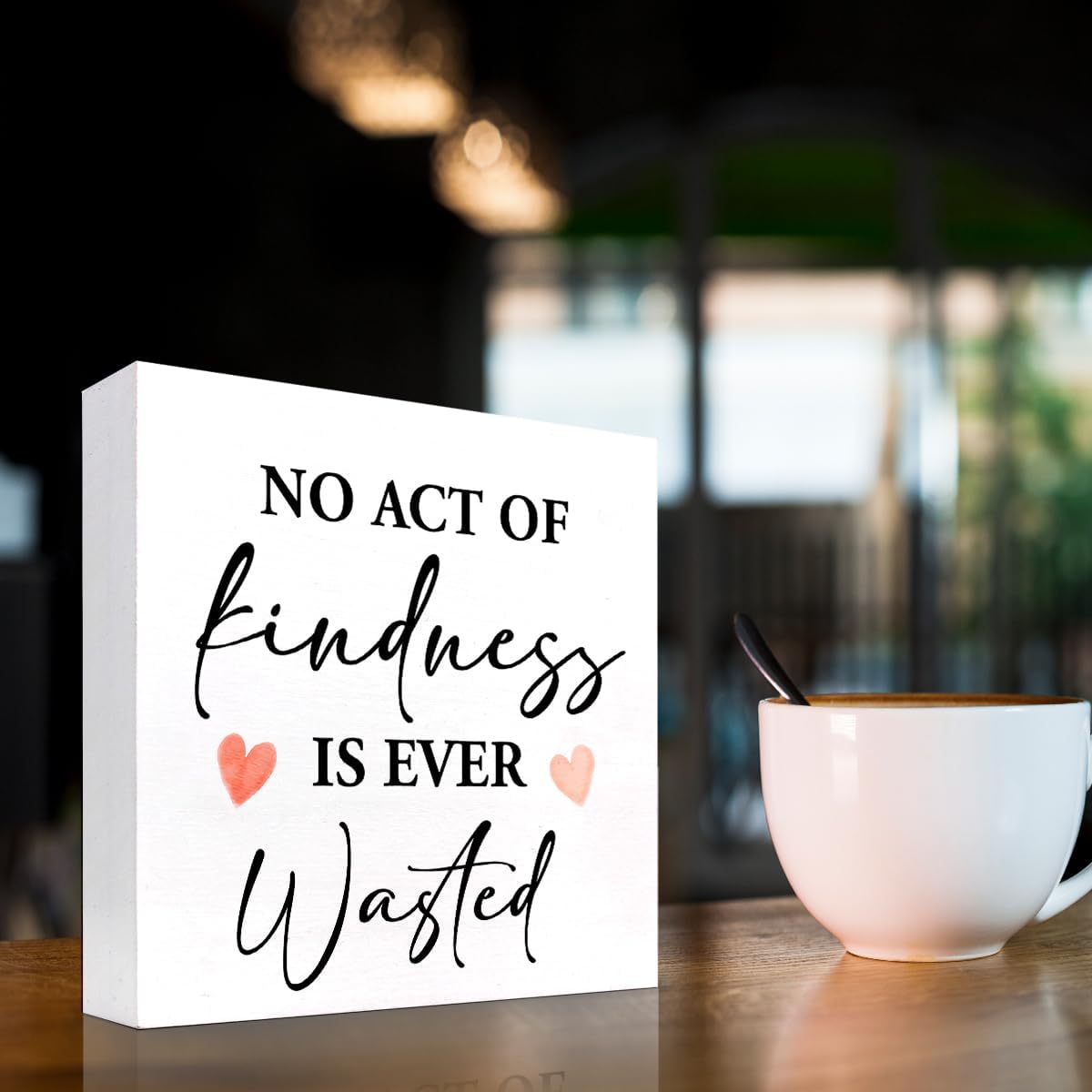 Letrero de madera con texto en inglés “No Act of Kindness is Ever Wasted” (No Act of Kindness is Ever Wasted) con texto en inglés “No Act of