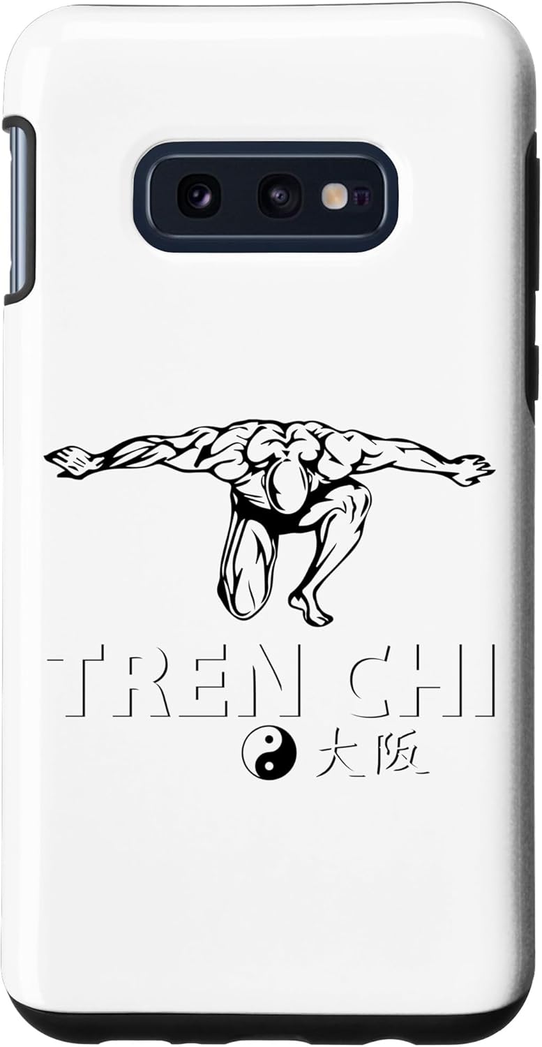 Galaxy S10e Tren Chi Funny Bodybuilding Design Gym Case