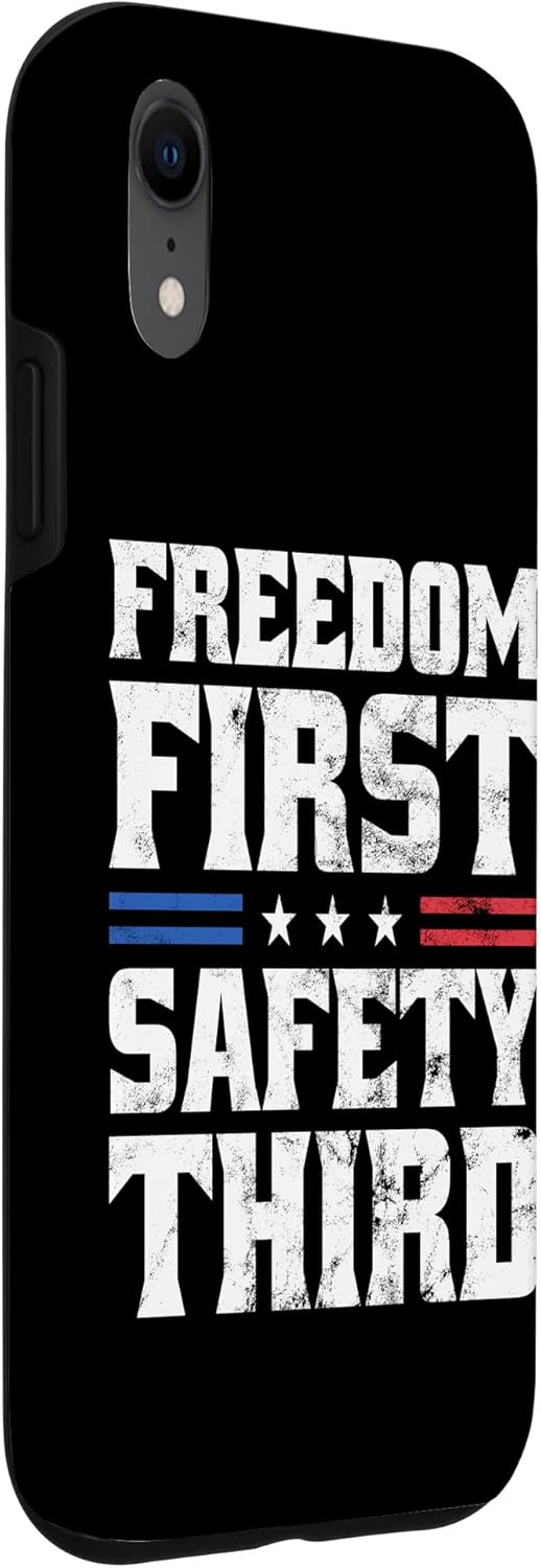 iPhone XR Freedom First Safety Third Fireworks 4th July Patriotic Men Case