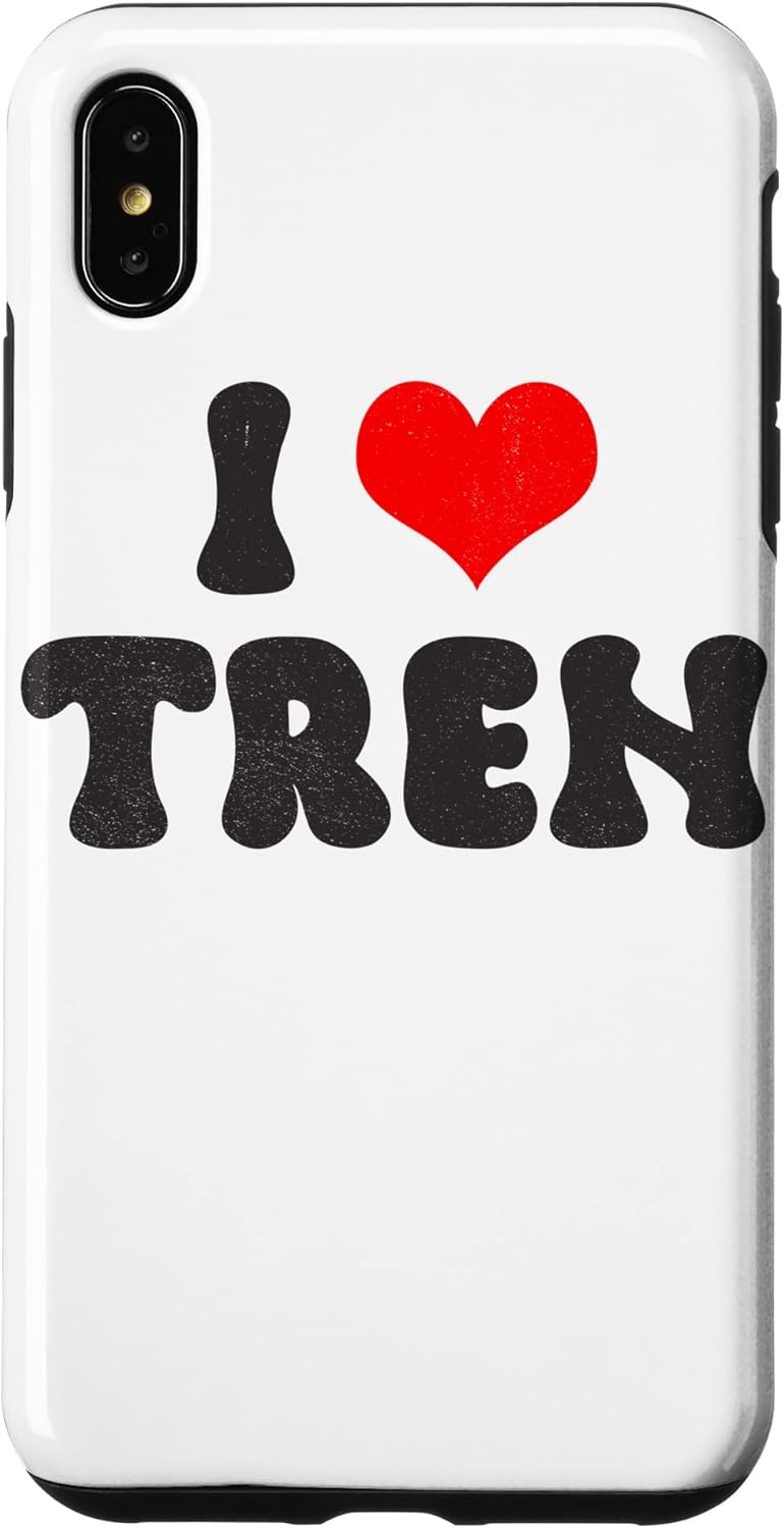 Carcasa para iPhone XS Max con frase de entrenamiento divertida “I Love Tren I Heart Tren Tren