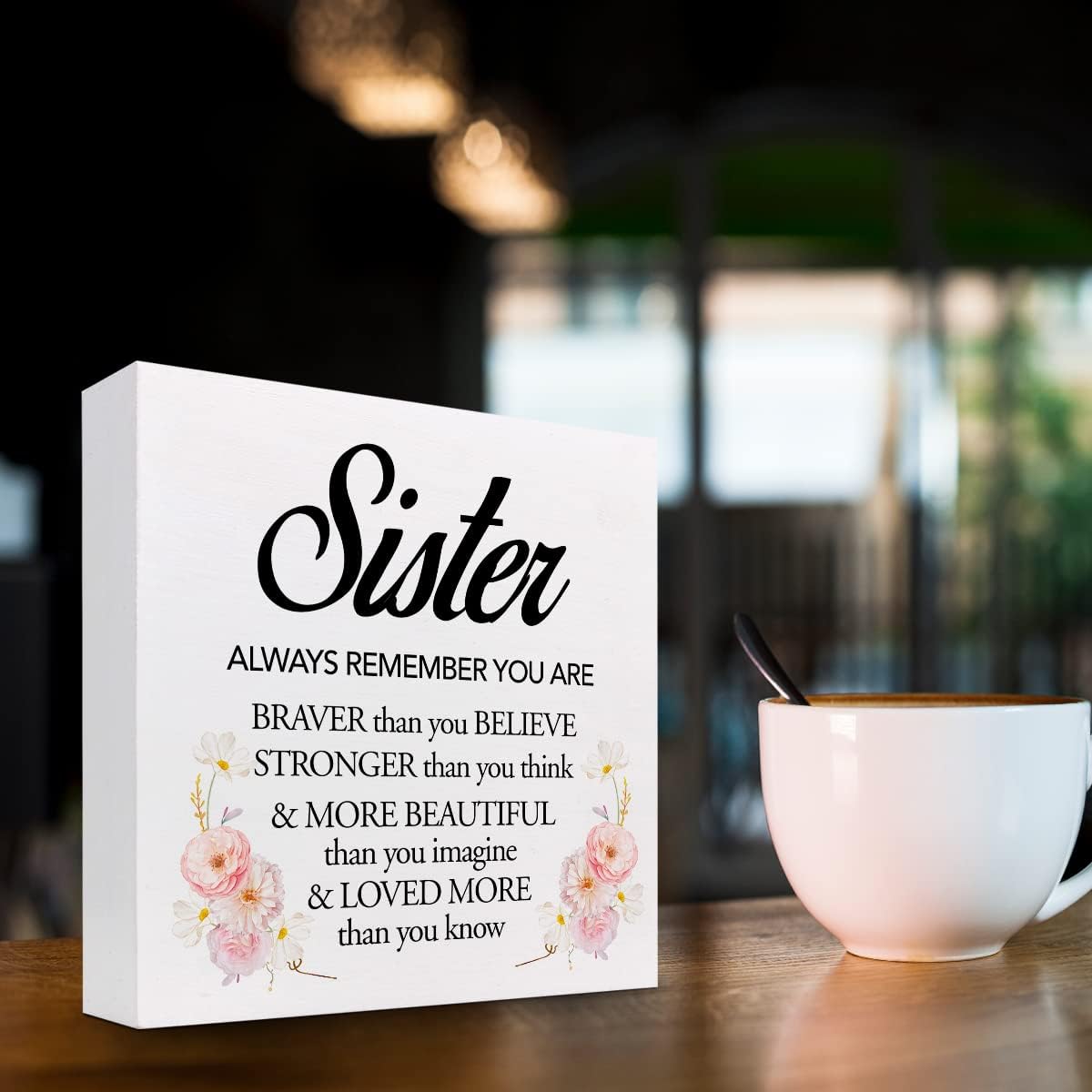 z-crange Letrero de madera con texto en inglés “Sister Always Remember You are Braver” (Sister Always Remember You are Braver), decoración de