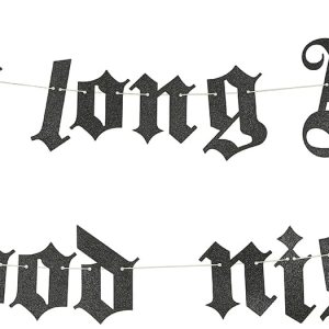 Cartel gótico de letras tan largas y buenas noches, suministros de decoración de fiesta de cumpleaños funerario para hombres y mujeres, despedidas Cartel gótico de letras tan largas y buenas noches, suministros de decoración de fiesta de cumpleaños funerario para hombres y mujeres, despedidas