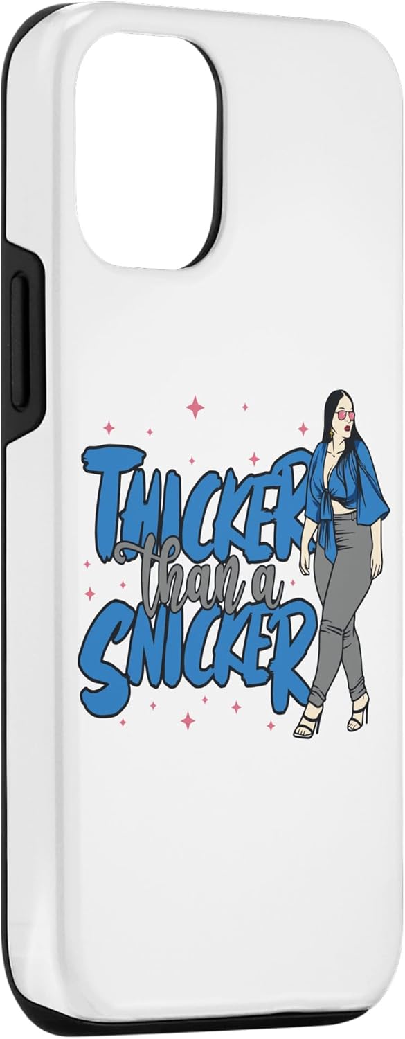 iPhone 14 Pro Melanin Women Thicker Than A Snicker Funny Woman Girls Fun Case