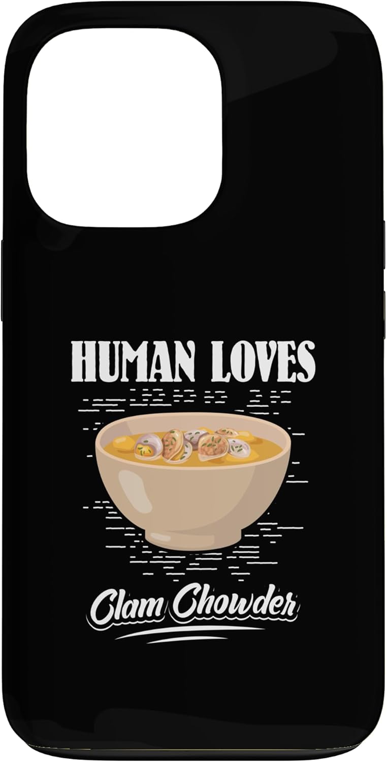 Funda para iPhone 13 Pro Human loves Clam Chowder