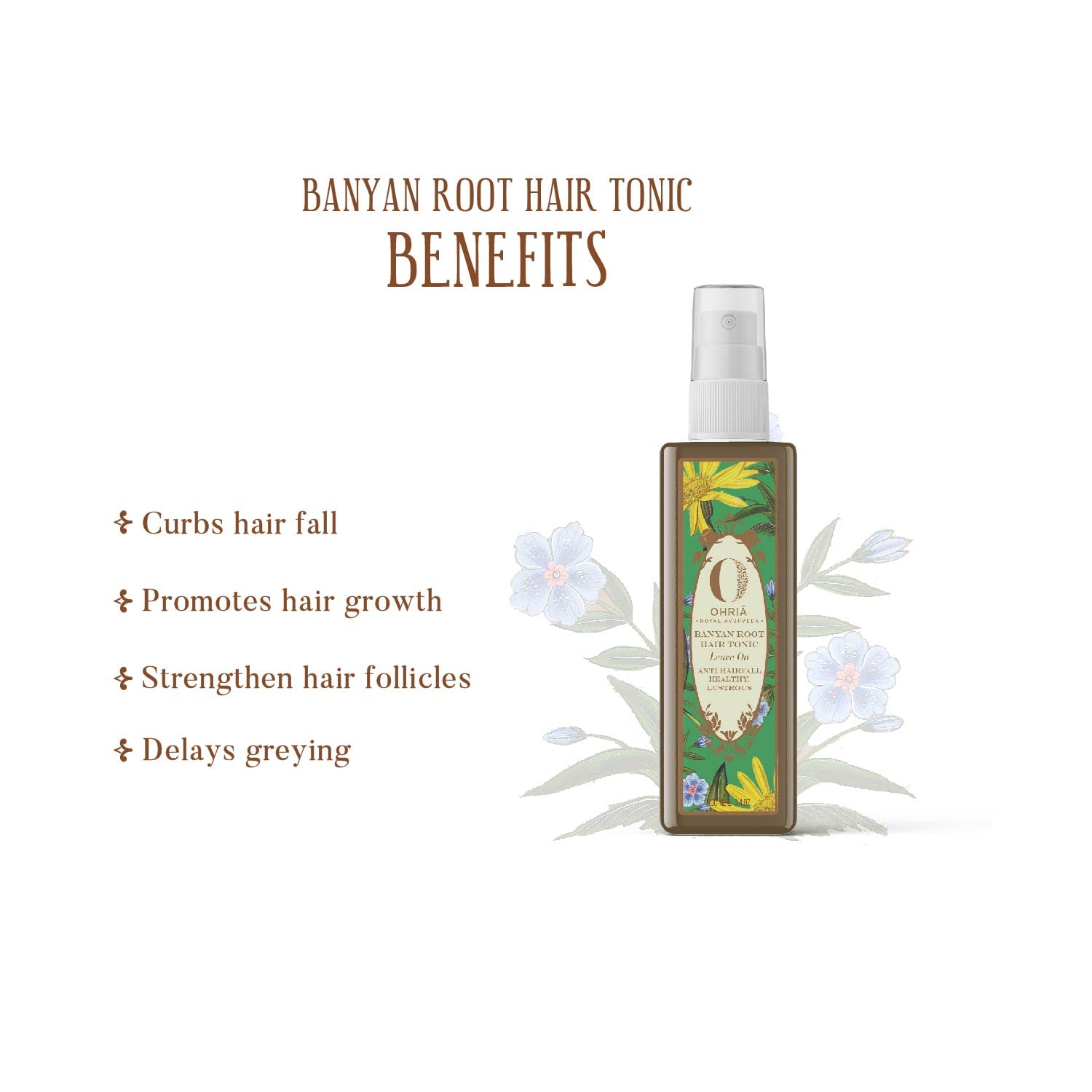 Ohria Ayurveda – Tónico para el cabello 100% natural de raíz de banyan para todo tipo de cabello, aceite para el cabello, 1.69 onzas líquidas