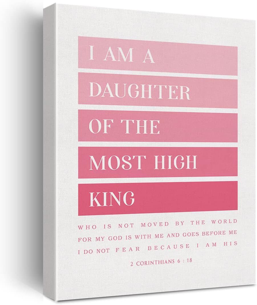 Lienzo impreso con versículo bíblico rosa “I am a Daughter of the Most High King 2 Corinthians 6 18 pósteres de pintura de pared, obra de arte de 12