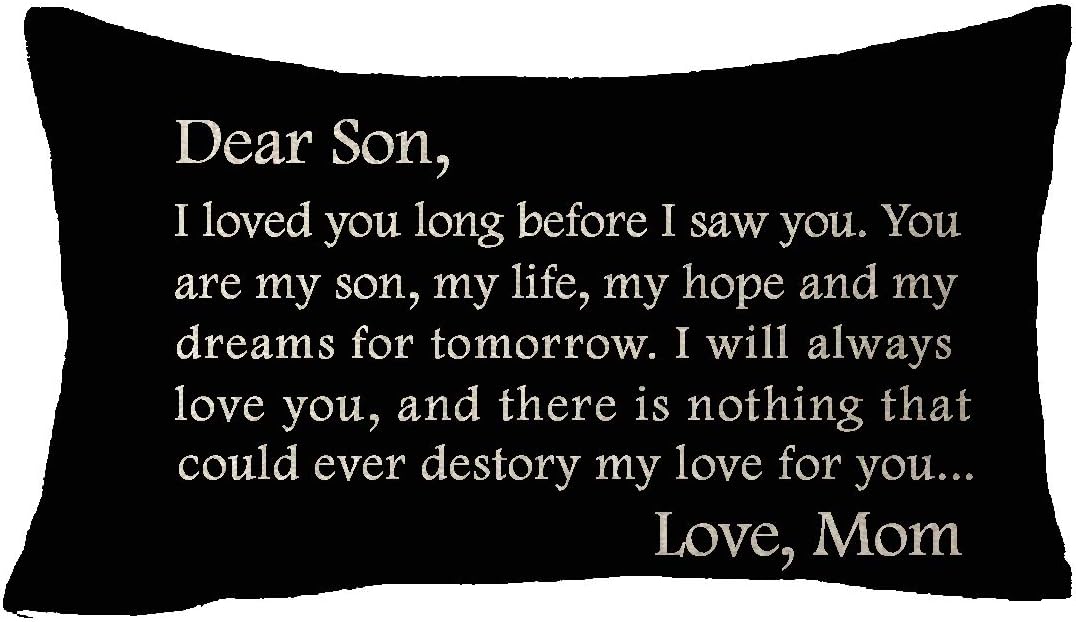 FELENIW Funda de cojín decorativa con texto en inglés Best Gift to Dear Son My Love Life Dream Hope Tomorrow Mom Blessing Black Background Throw