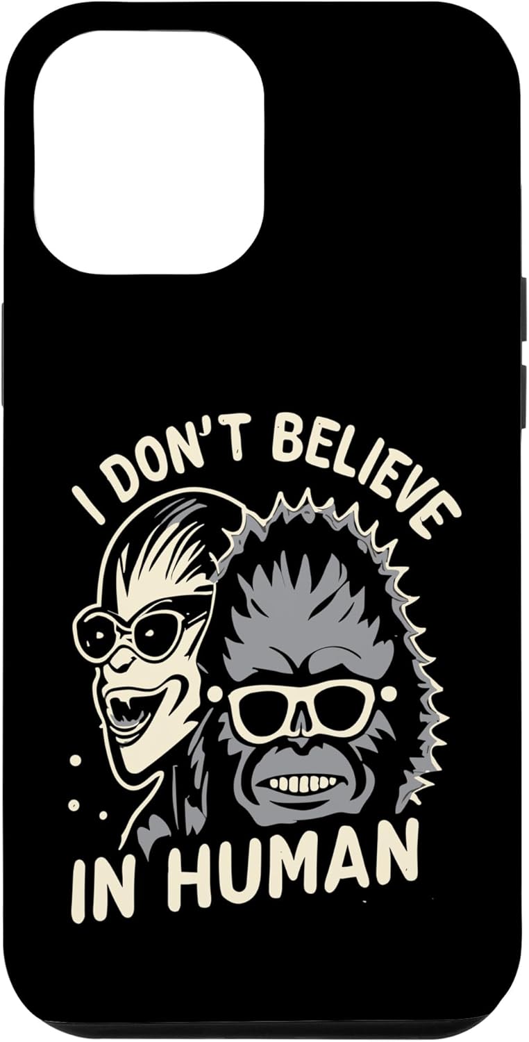 Funda para iPhone 13 Pro Max I don’t believe in human Alien Bigfoot Face Sasquatch UFO Case