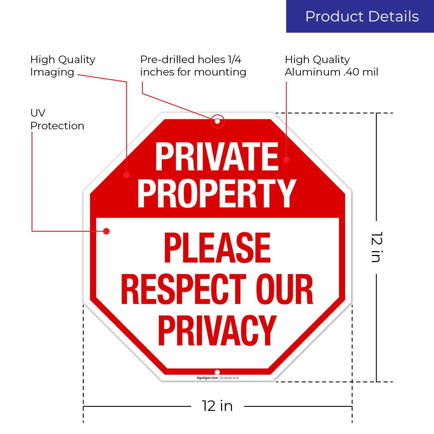 Private Property Please Respect Our Privacy Sign, 12 x 12 pulgadas, libre de óxido, aluminio 040, resistente a la decoloración, fabricado en Estados