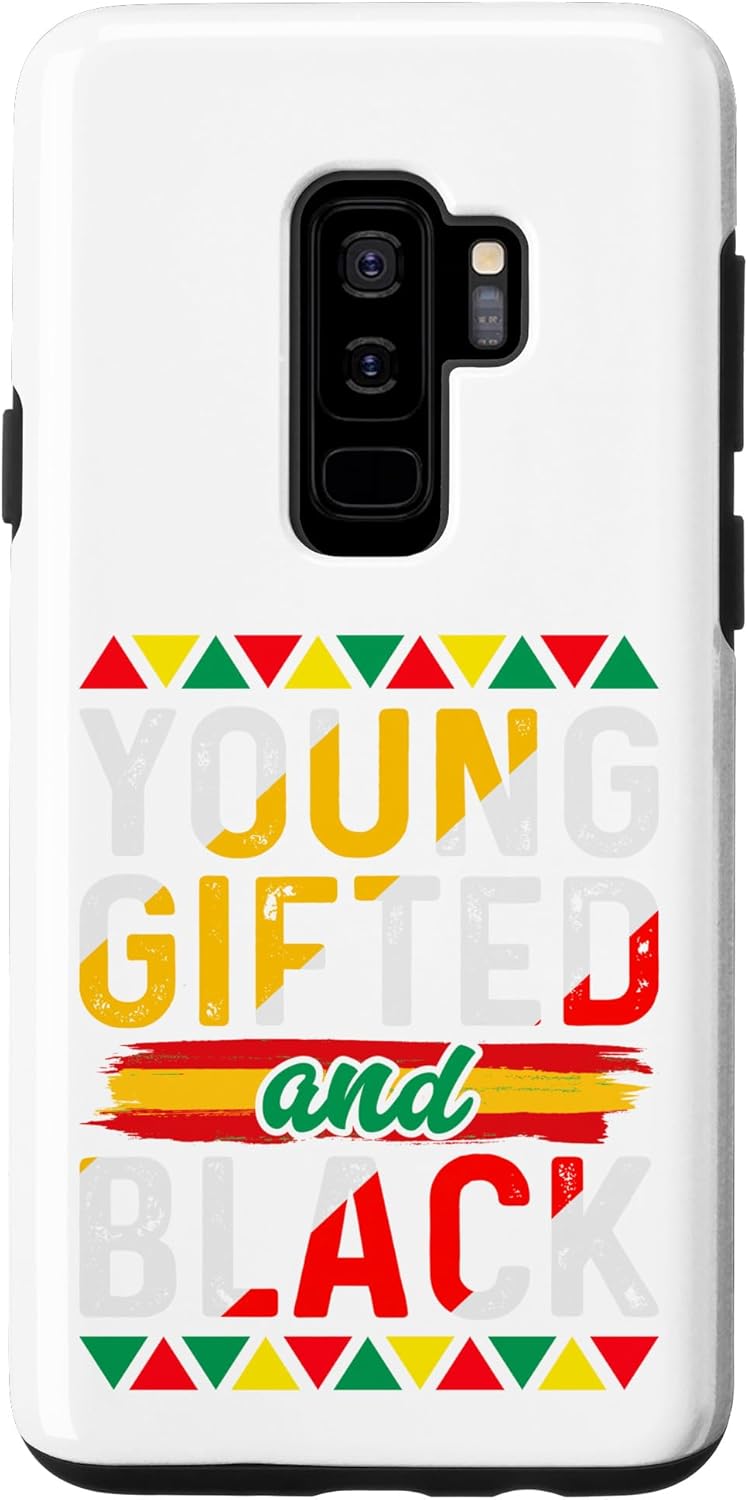 Galaxy S9+ Young Gifted Black African Pride Afro Black History Month Case
