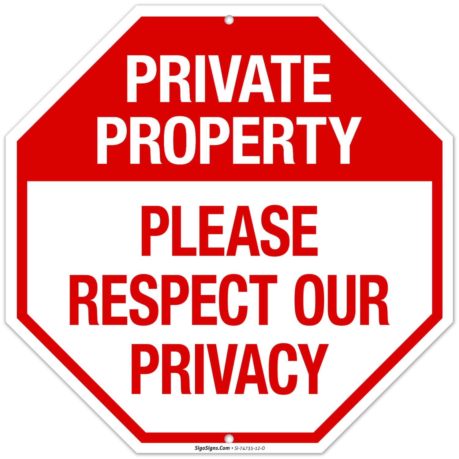 Private Property Please Respect Our Privacy Sign, 12 x 12 pulgadas, libre de óxido, aluminio 040, resistente a la decoloración, fabricado en Estados