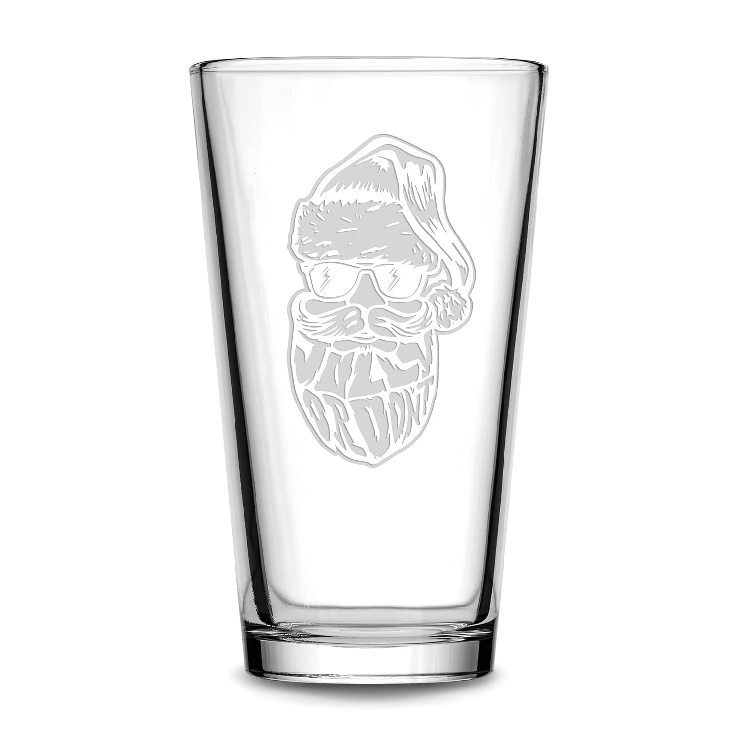 Integrity Bottles, Be Jolly Or Dont, Premium Pint Glass, Handmade, Handblown, Hand Etched Gifts, Sand Carved, 16oz