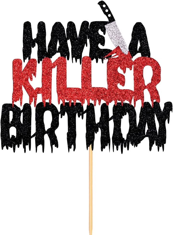 Have A Killer – Decoración para tartas de cumpleaños, decoración de pasteles de fiesta de terror de Halloween, fiesta de película de terror al aire