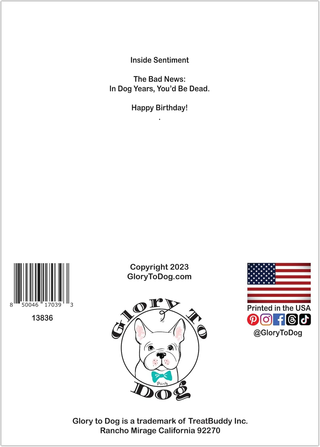Glory To Dog Buenas noticias You’re Still Here! The Bad News In Dog Years, You’d Be Dead Tarjeta de cumpleaños divertida con sobre de correo de