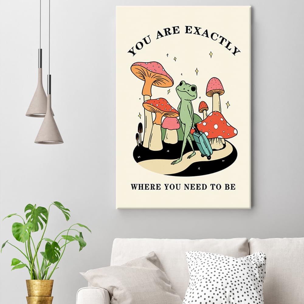 FBKDVC Funny Frog You Are Exactly Where You Need To Be – Póster inspirador de acuarela, lienzo de pared, regalo motivacional para mujeres, niñas,