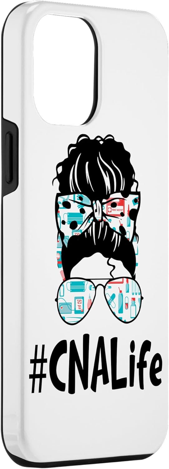 Funda para iPhone 13 Pro Max Messy Bun Cna Life Squad divertida certificada para asistente de enfermería