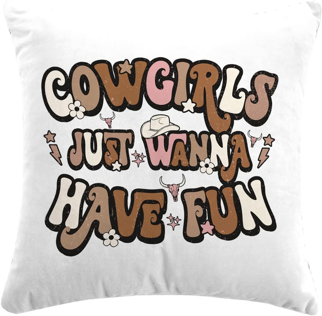 Cowgirls Just Wanna Have Fun – Funda de cojín retro para sofá, cama, hogar, dormitorio, habitación de niñas, decoración de dormitorio, 18 x 18