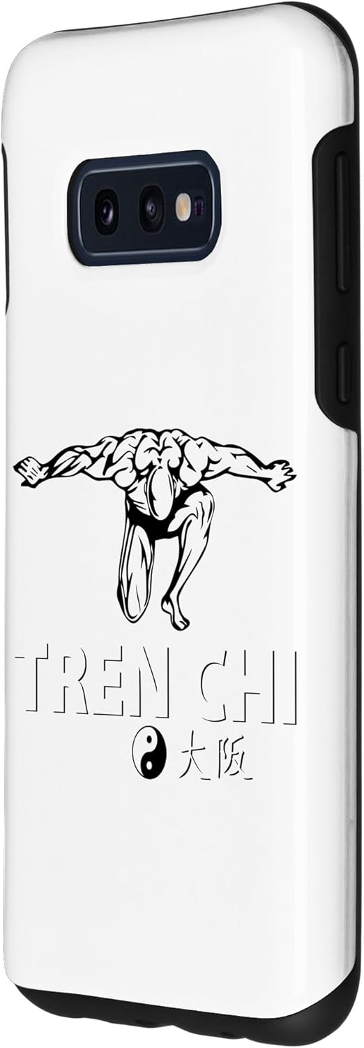 Galaxy S10e Tren Chi Funny Bodybuilding Design Gym Case