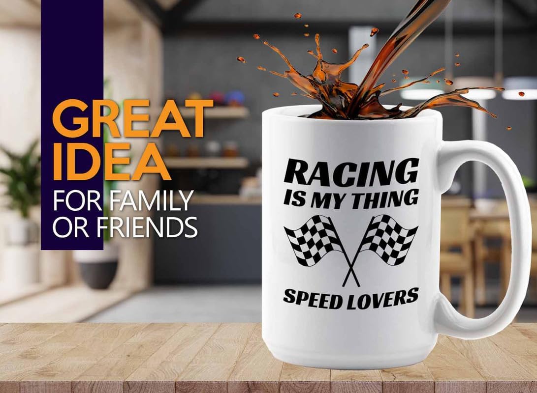 Racer Coffee Mug 15oz White – Racing Is My Thing – Fuel Speed Racer Car Guys Circuit Automotive Racing Boy Gifts For Him Dad Men Boyfriend