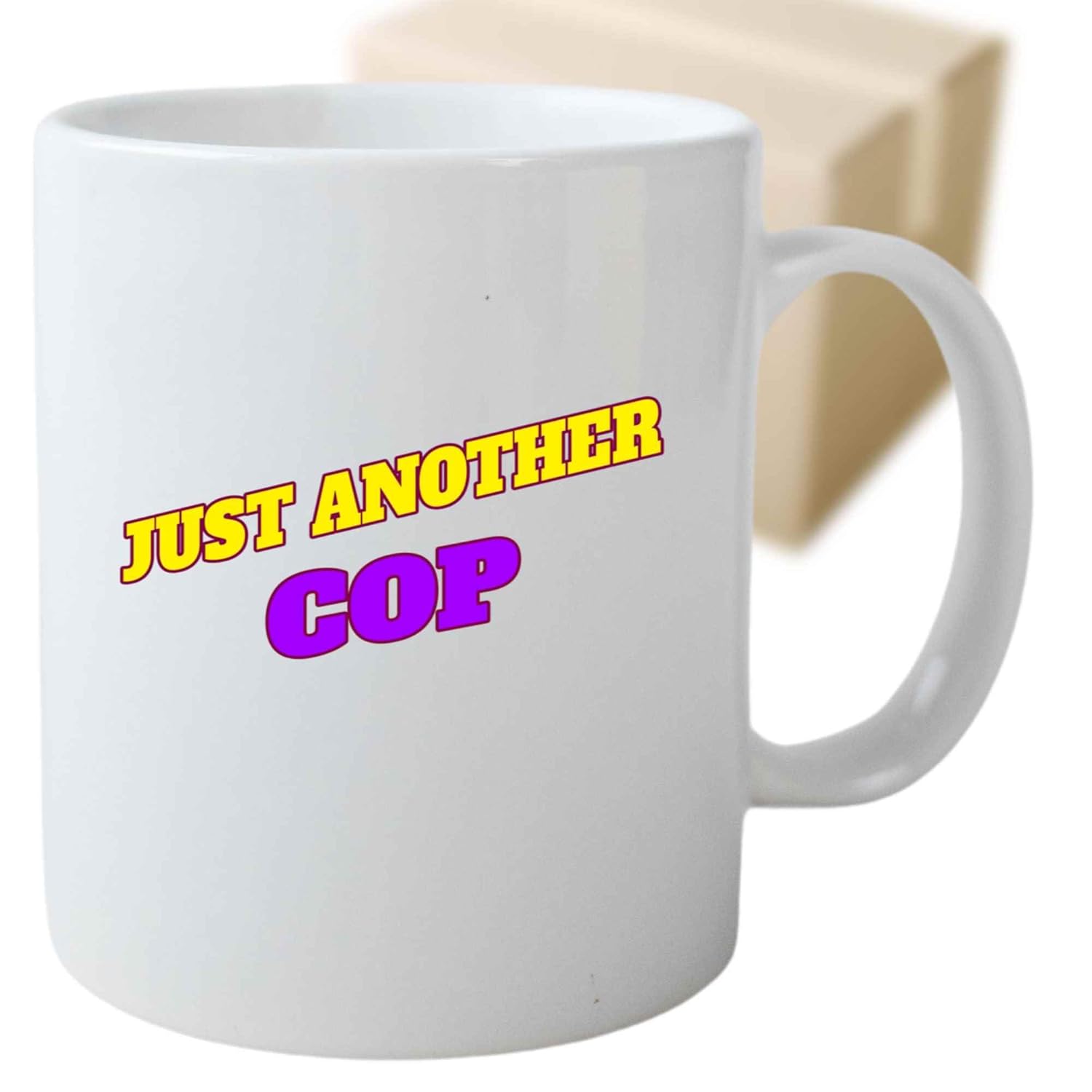 Humorous Gift for Cop, Ideal for Uncle’s Retirement Present – Just Another Cop, Funny Quote on 11 Oz White Ceramic Coffee Mug