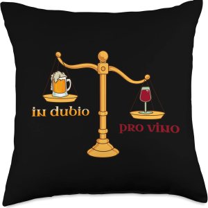 You have to weigh That up-in dubio pro vino Throw Pillow, 18×18, Multicolor You have to weigh That up-in dubio pro vino Throw Pillow, 18×18, Multicolor