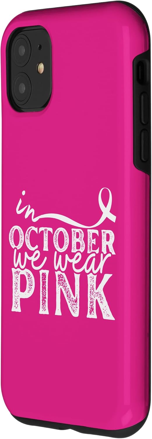 iPhone 11 En octubre llevamos funda gráfica rosa para concientización sobre el cáncer de mama