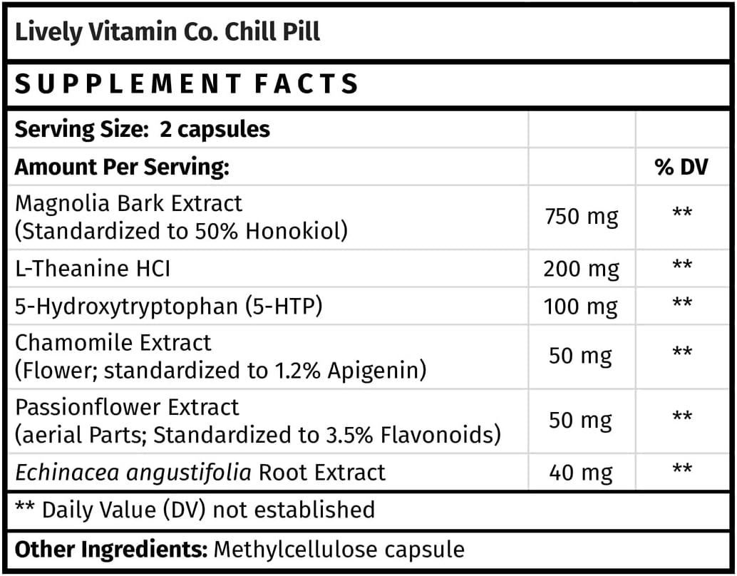 LIVELY VITAMIN CO. Chill Pill – Relax – Relájese – Sueño – Calma – Estrés – Ansiedad – Corteza de magnolia – Manzanilla – L-teanina – Passionflower