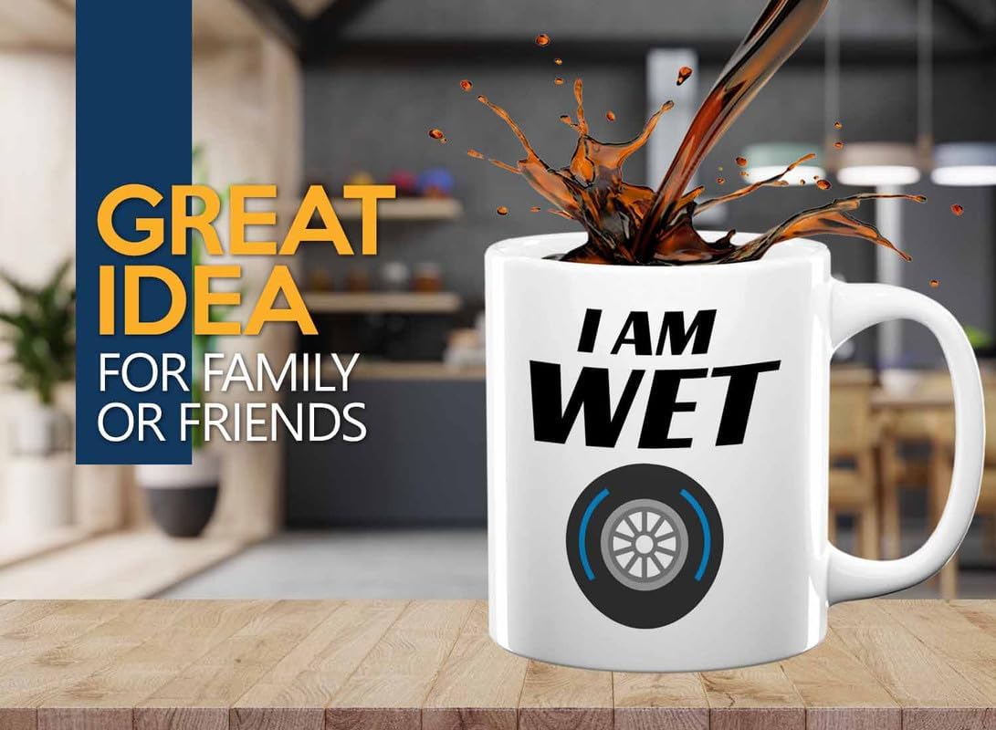 Racer Coffee Mug 11oz White – I’m Wet – Fuel Speed Racer Car Guys Circuit Automotive Racing Boy Gifts For Him Dad Men Boyfriend